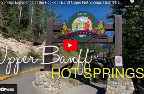 Banff Upper Hot Springs Video 1